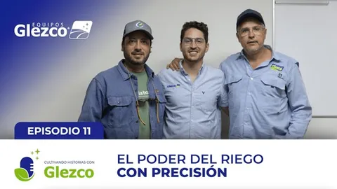 Cultivando Historias con Glezco: Episodio 11 -“El Poder del Riego con Precisión”